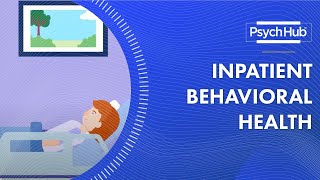 Inpatient Behavioral Health [upl. by Nosahc]