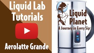 Liquid Lab  Aerolatte Grande Milk Frother [upl. by Yehus]