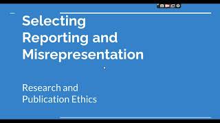 Selective Reporting and Misrepresentation of data Research and Publication ethics Phd coursework [upl. by Erl18]