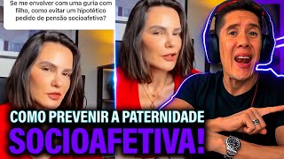 Como Se Prevenir Da Paternidade Socioafetiva E Pensão Socioafetiva [upl. by Ricky60]