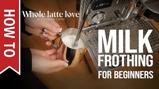 How To Milk Frothing for Beginners 5 Tips [upl. by Bluh337]